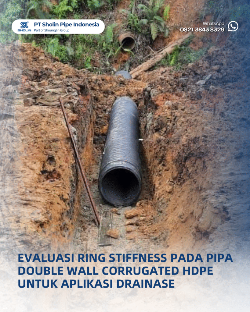 Evaluasi Ring Stiffness pada Pipa Double Wall Corrugated HDPE untuk Aplikasi Drainase